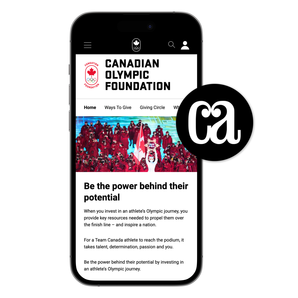 A smartphone screen displays the Canadian Olympic Foundation website with a call to action titled “Be the power behind their potential.” The screen shows a group of Team Canada athletes in red uniforms waving flags during an Olympic ceremony. A black circular “Ca” logo overlaps the bottom-right corner of the phone image.